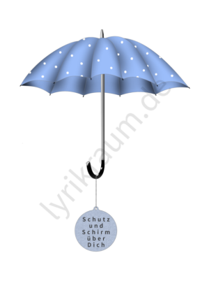 Schutz und Schirm